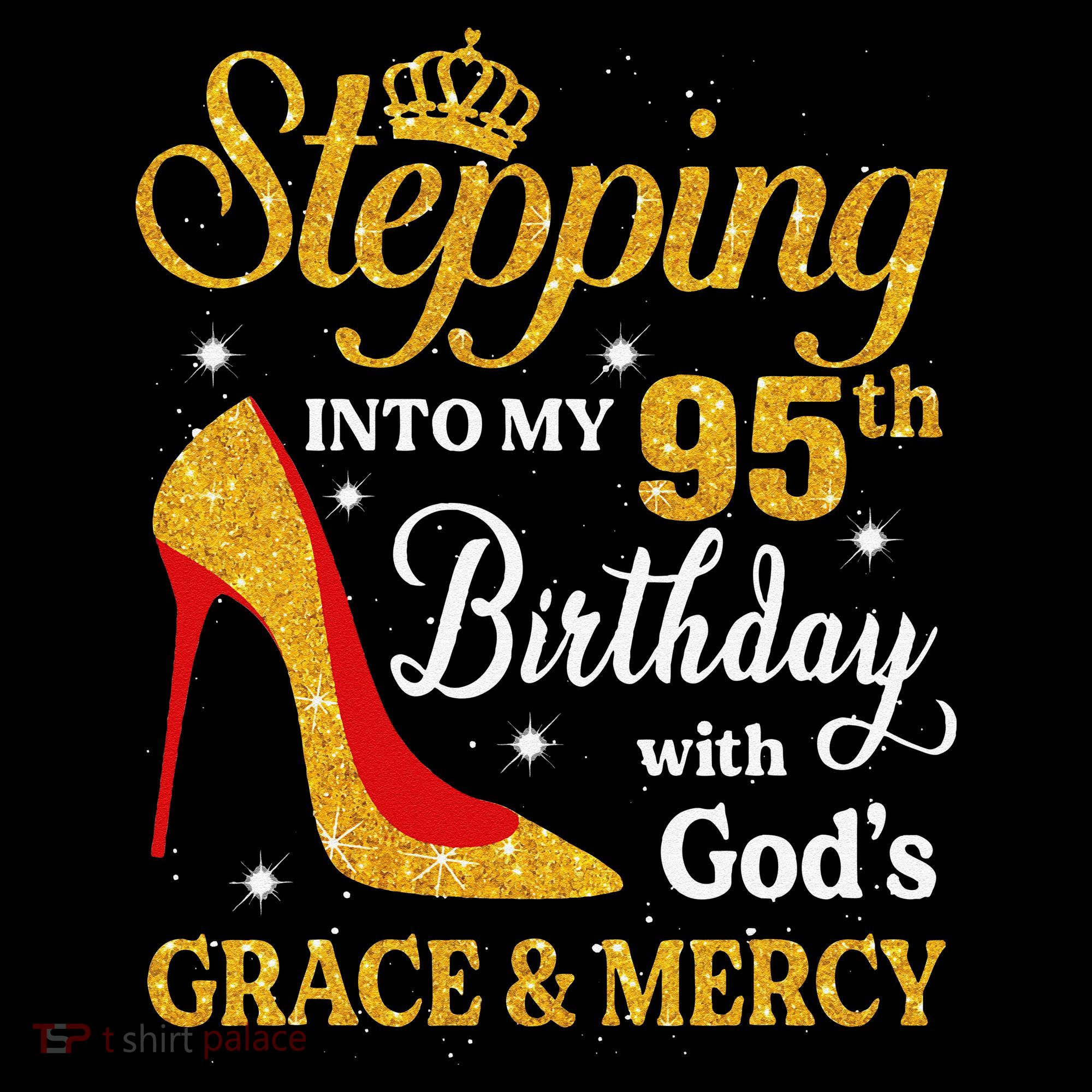 Stepping Into My 95th Birthday Gift Women 95 Year Old Coffee Mug