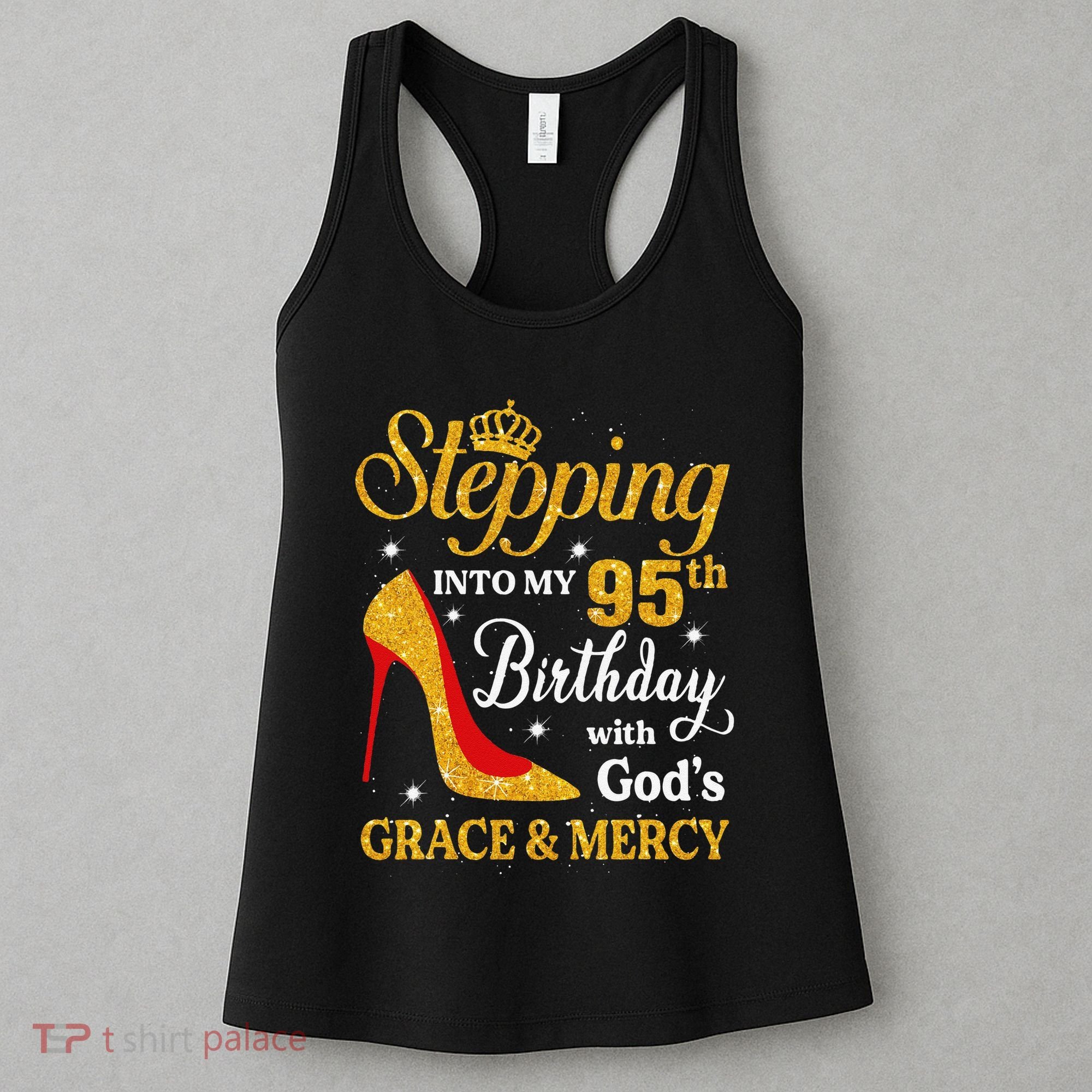 Stepping Into My 95th Birthday Gift Women 95 Year Old Women's Tank Top