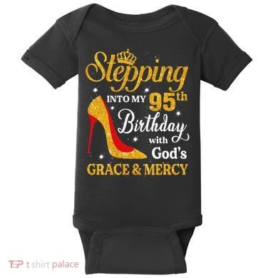 Stepping Into My 95th Birthday Gift Women 95 Year Old Baby Bodysuit
