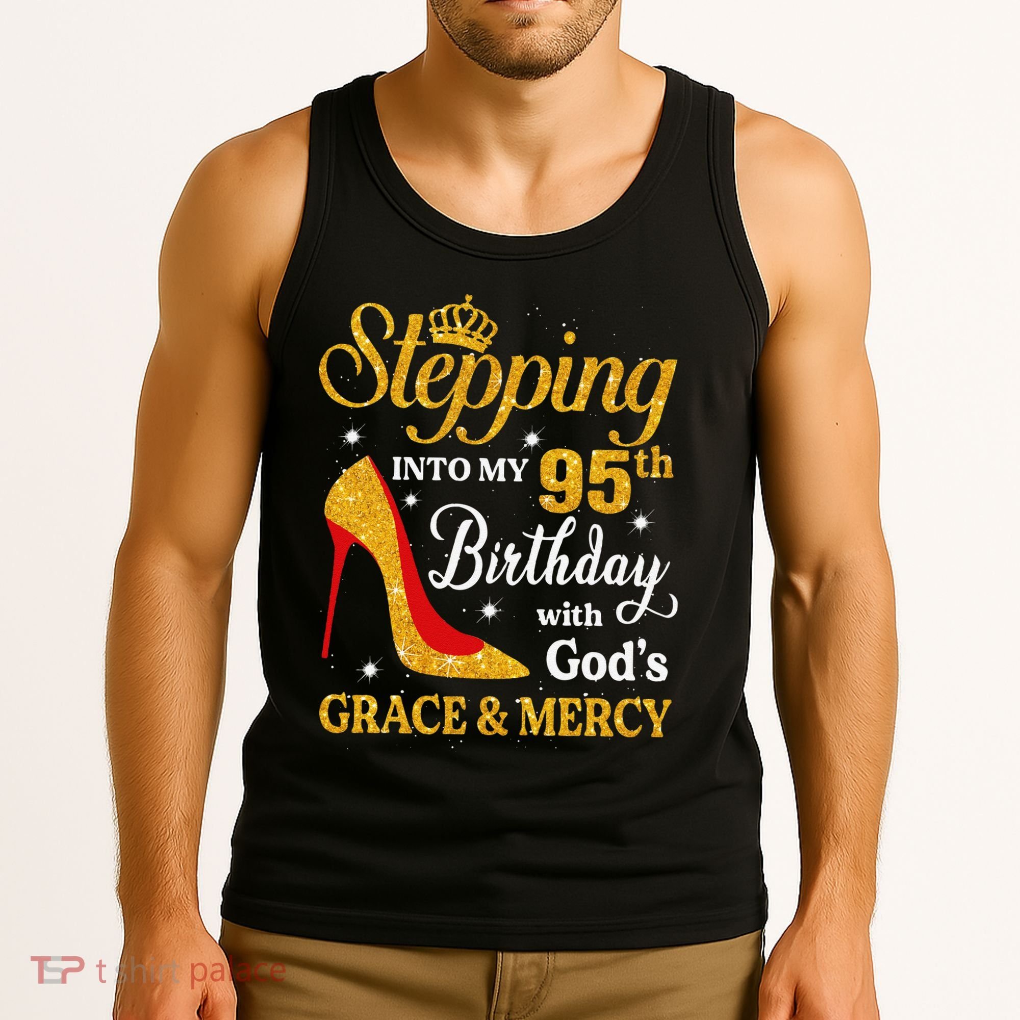 Stepping Into My 95th Birthday Gift Women 95 Year Old Tank Top