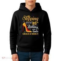 Stepping Into My 95th Birthday Gift Women 95 Year Old Kids Hoodie thumb 4