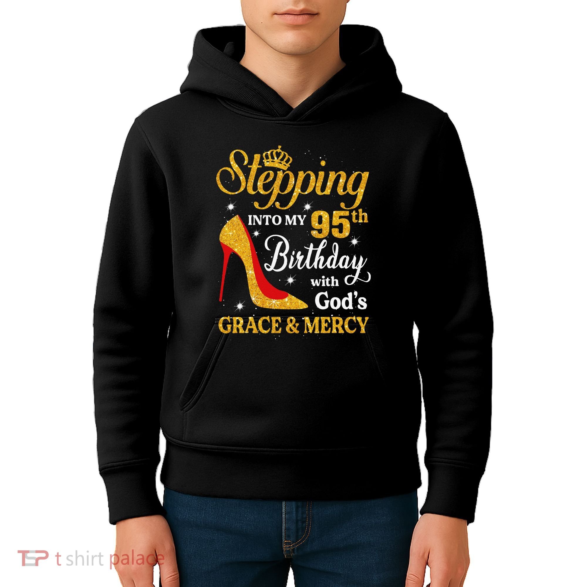 Stepping Into My 95th Birthday Gift Women 95 Year Old Kids Hoodie