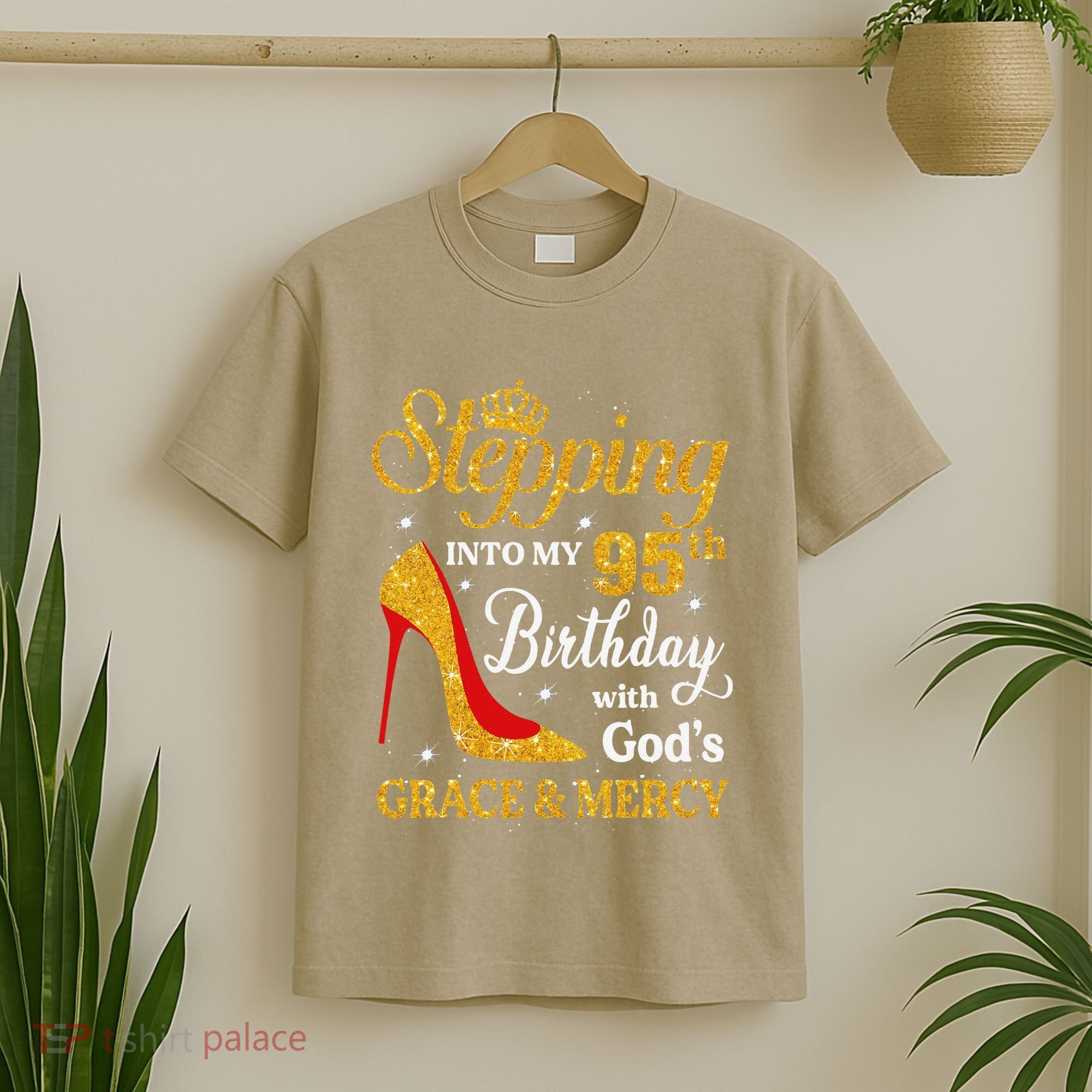 Stepping Into My 95th Birthday Gift Women 95 Year Old T-Shirt