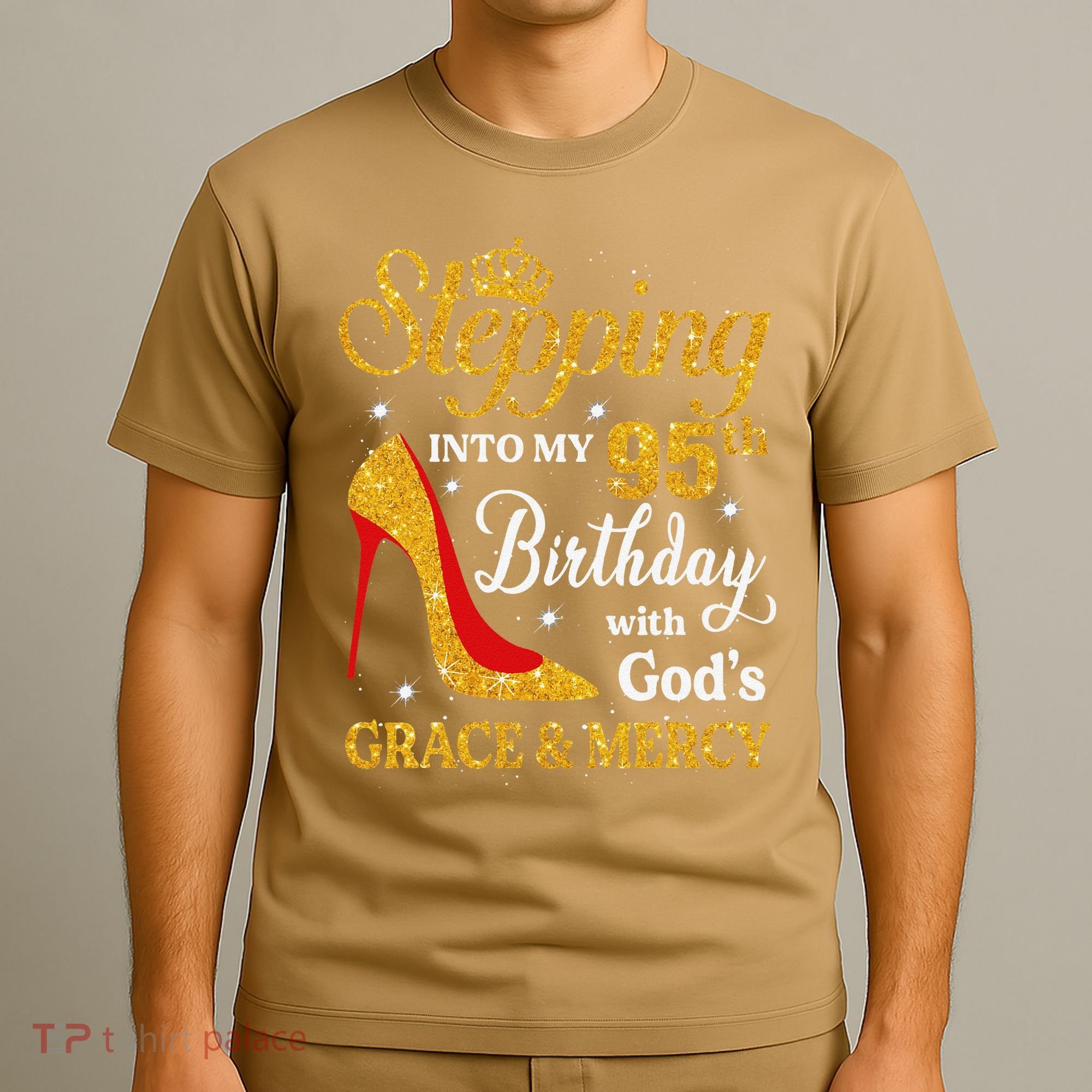 Stepping Into My 95th Birthday Gift Women 95 Year Old T-Shirt