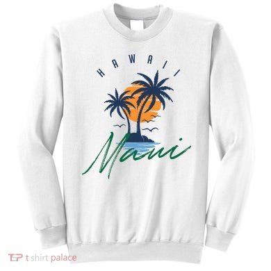 Summer In Maui Hawaii Sweatshirt