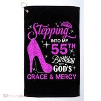 Stepping Into My 55th Birthday With God's Grace And Mercy Golf Towel thumb 0