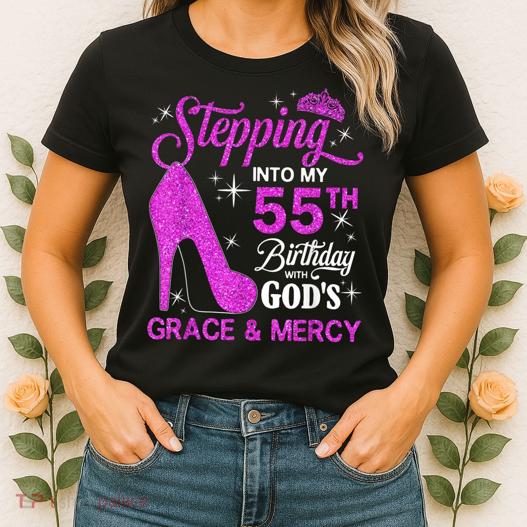 Stepping Into My 55th Birthday With God's Grace And Mercy Women's T-Shirt