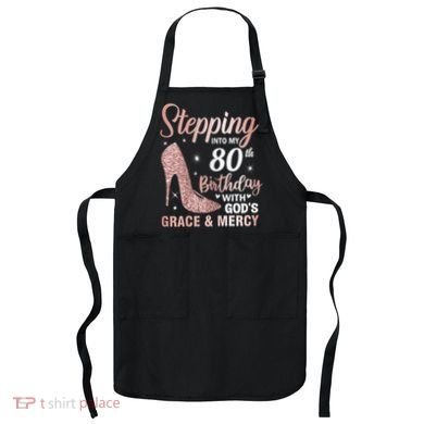 Stepping Into My 80th Birthday 80 Year Old Bday Apron