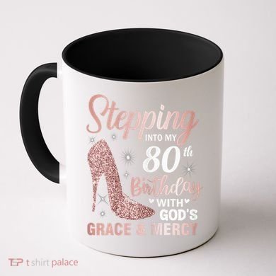 Stepping Into My 80th Birthday 80 Year Old Bday Coffee Mug