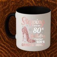 Stepping Into My 80th Birthday 80 Year Old Bday Coffee Mug thumb 2