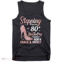 Stepping Into My 80th Birthday 80 Year Old Bday Tank Top thumb 0