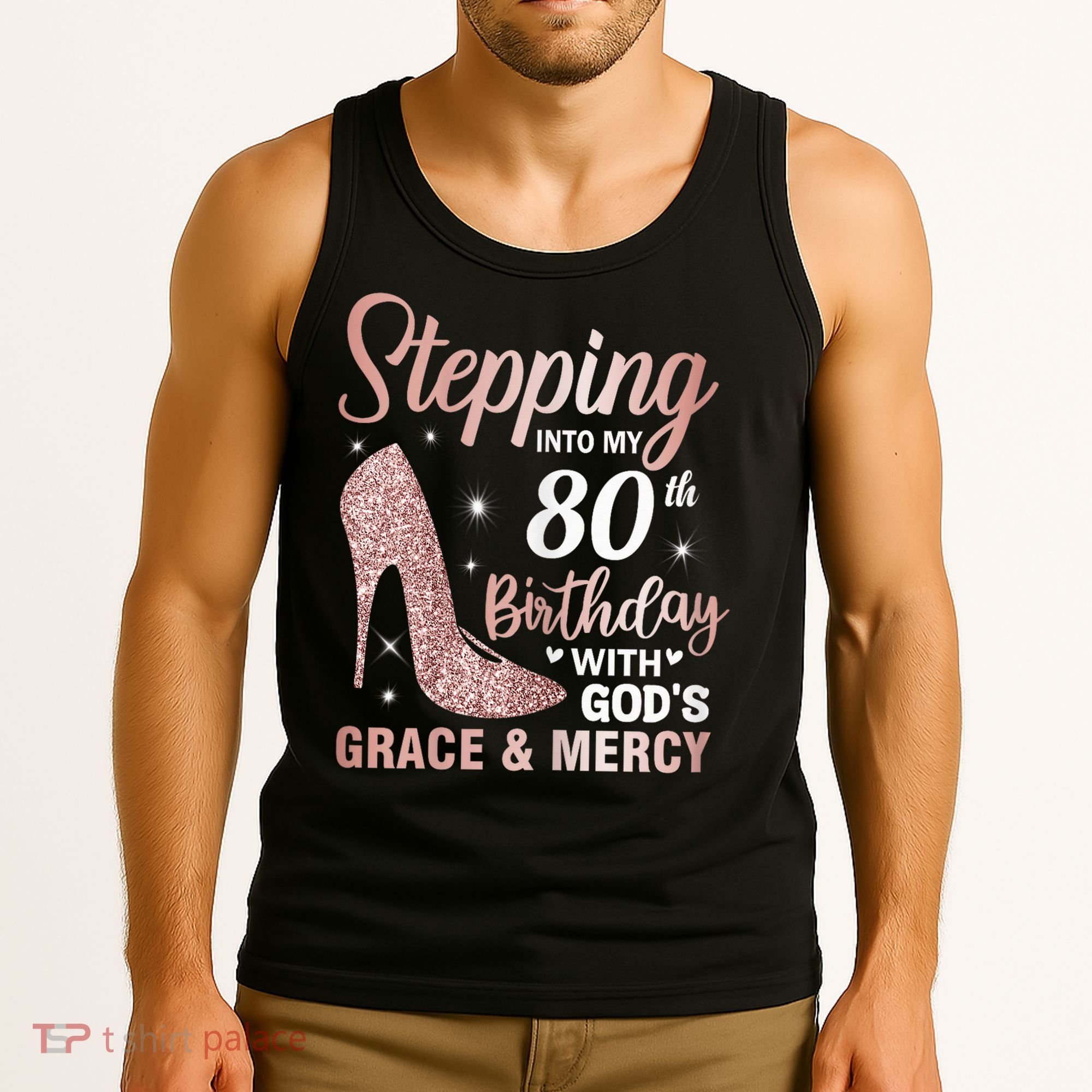 Stepping Into My 80th Birthday 80 Year Old Bday Tank Top