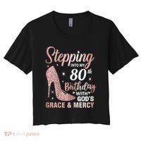 Stepping Into My 80th Birthday 80 Year Old Bday Women's Crop Top Tee thumb 0