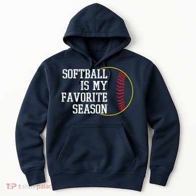 Softball Is My Favorite Season Hoodie