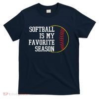 Softball Is My Favorite Season T-Shirt thumb 0