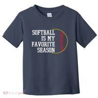Softball Is My Favorite Season Toddler T-Shirt thumb 0