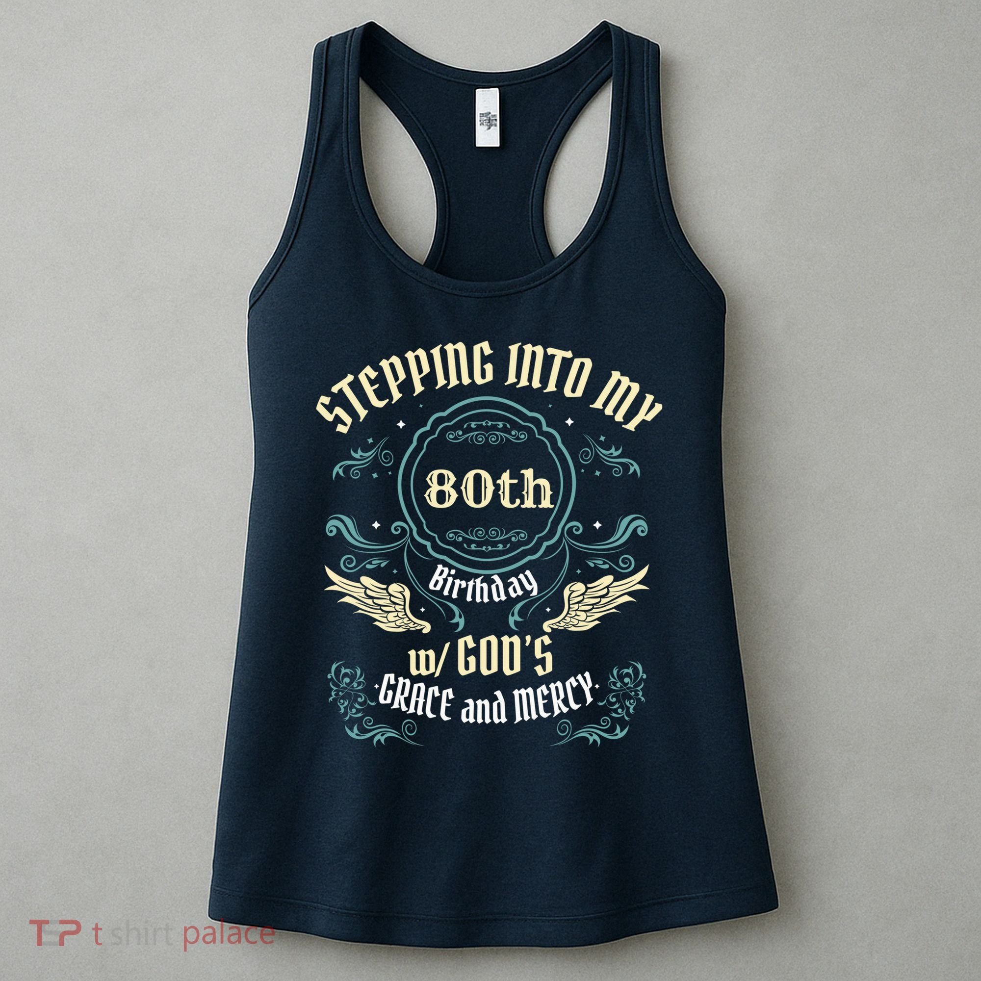 Stepping Into My 80th Birthday Religious Bday Party Theme Women's Tank Top