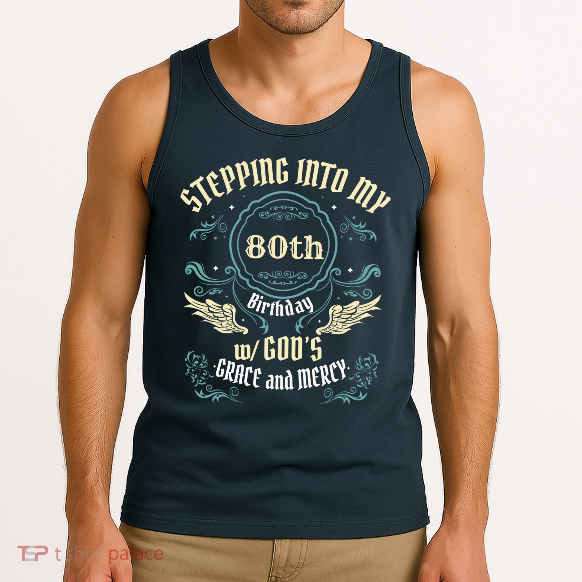 Stepping Into My 80th Birthday Religious Bday Party Theme Tank Top
