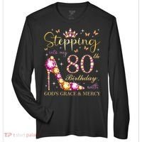 Stepping Into My 80th Birthday With God'S Grace & Mercy Cute Zone Performance Long-Sleeve T-Shirt thumb 0