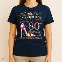 Stepping Into My 80th Birthday With God'S Grace & Mercy Cute T-Shirt thumb 4