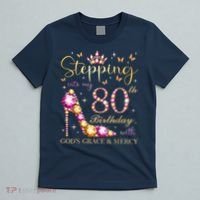 Stepping Into My 80th Birthday With God'S Grace & Mercy Cute T-Shirt thumb 5