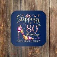Stepping Into My 80th Birthday With God'S Grace & Mercy Cute Coaster thumb 0