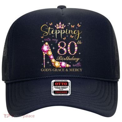 Stepping Into My 80th Birthday With God'S Grace & Mercy Cute Hat