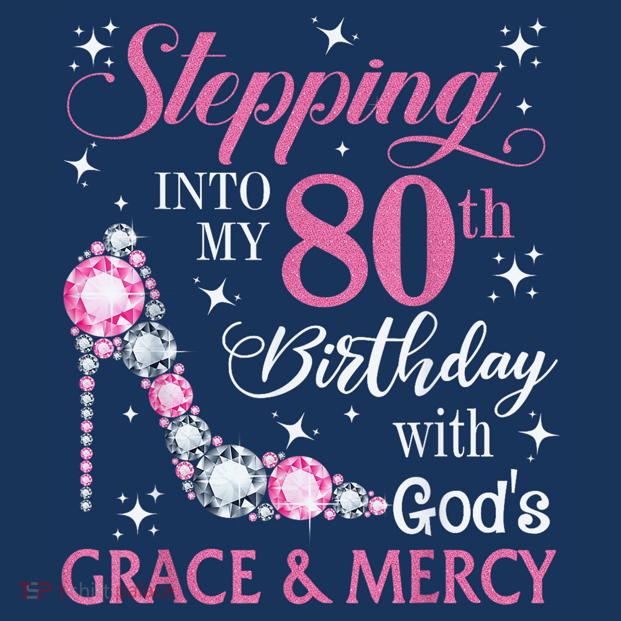 Stepping Into My 80th Birthday With God'S Grace & Mercy Lady Hoodie
