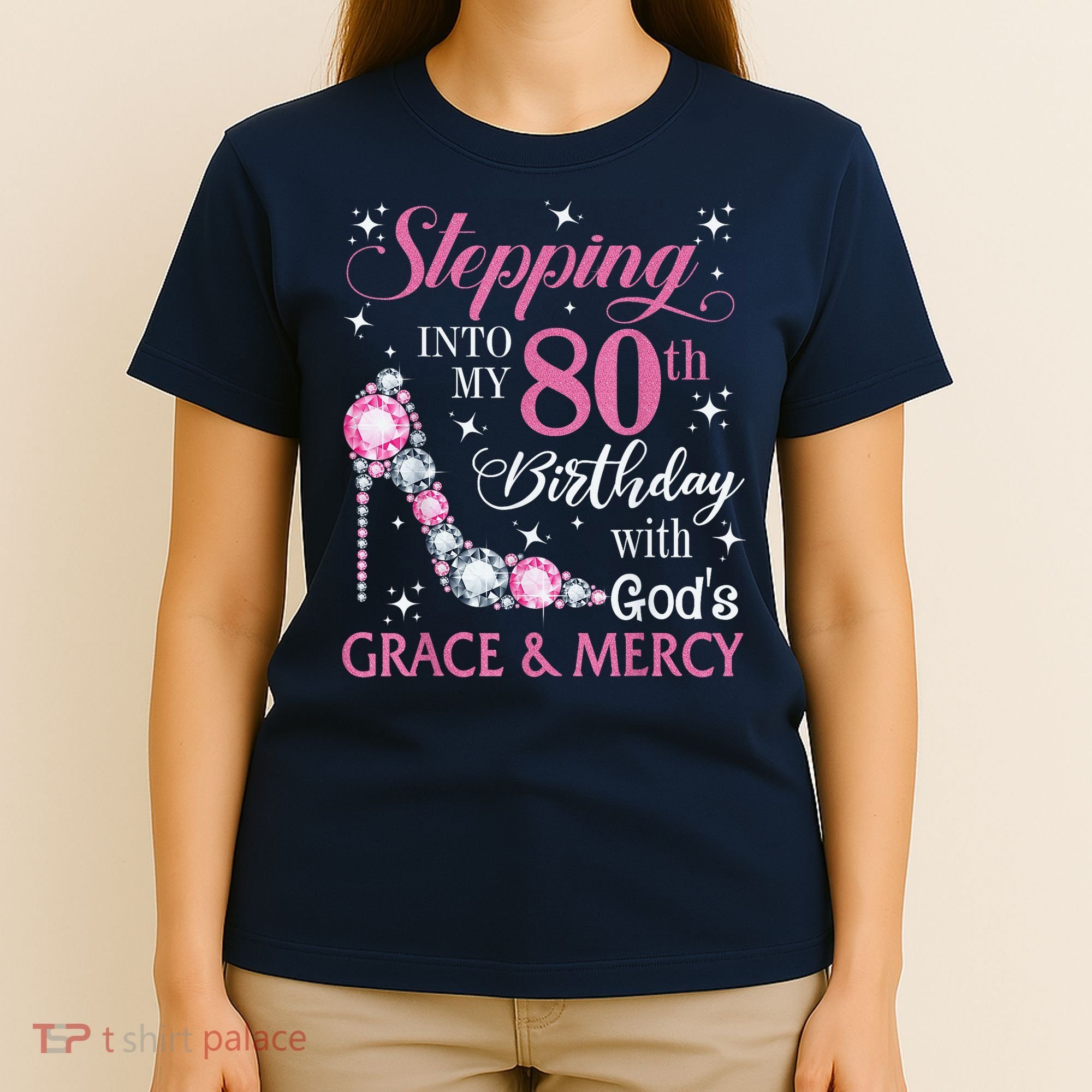 Stepping Into My 80th Birthday With God'S Grace & Mercy Lady T-Shirt