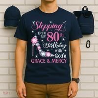 Stepping Into My 80th Birthday With God'S Grace & Mercy Lady T-Shirt thumb 6