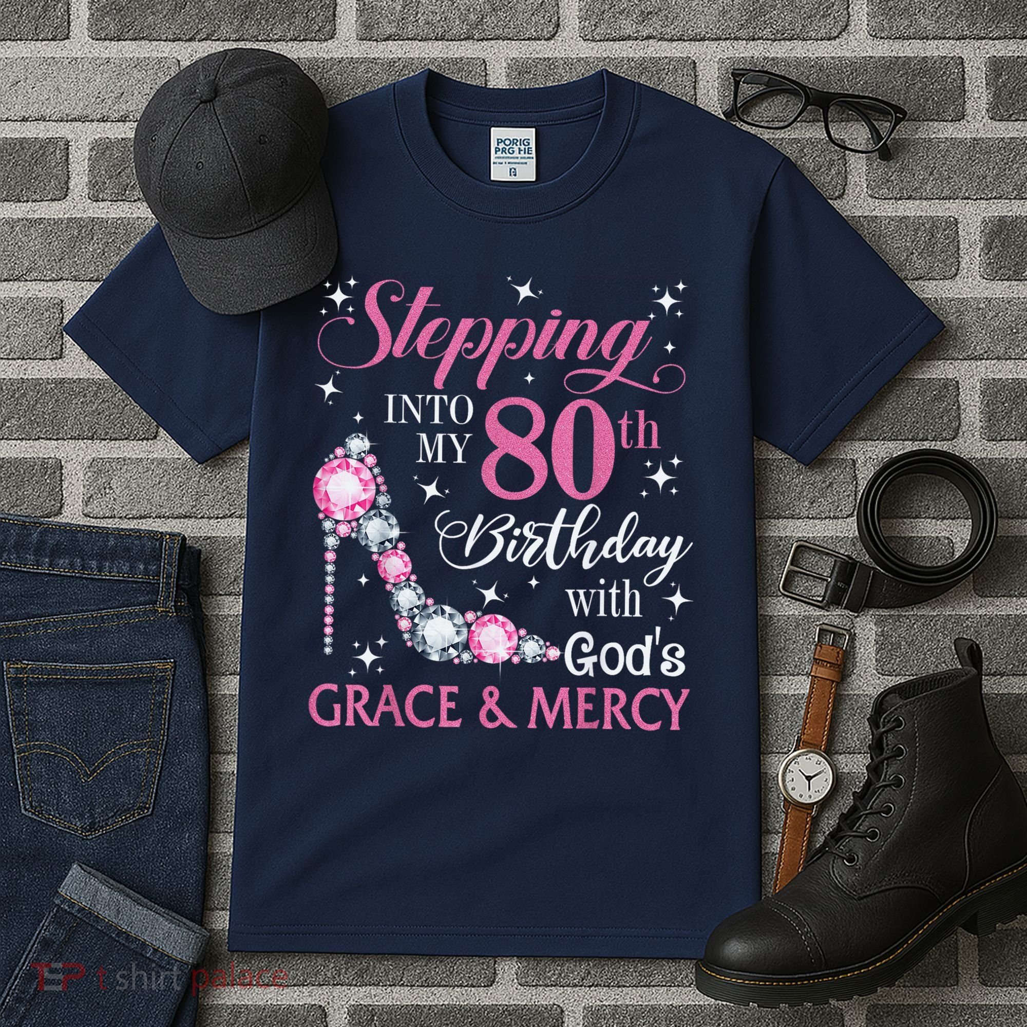 Stepping Into My 80th Birthday With God'S Grace & Mercy Lady Tall T-Shirt