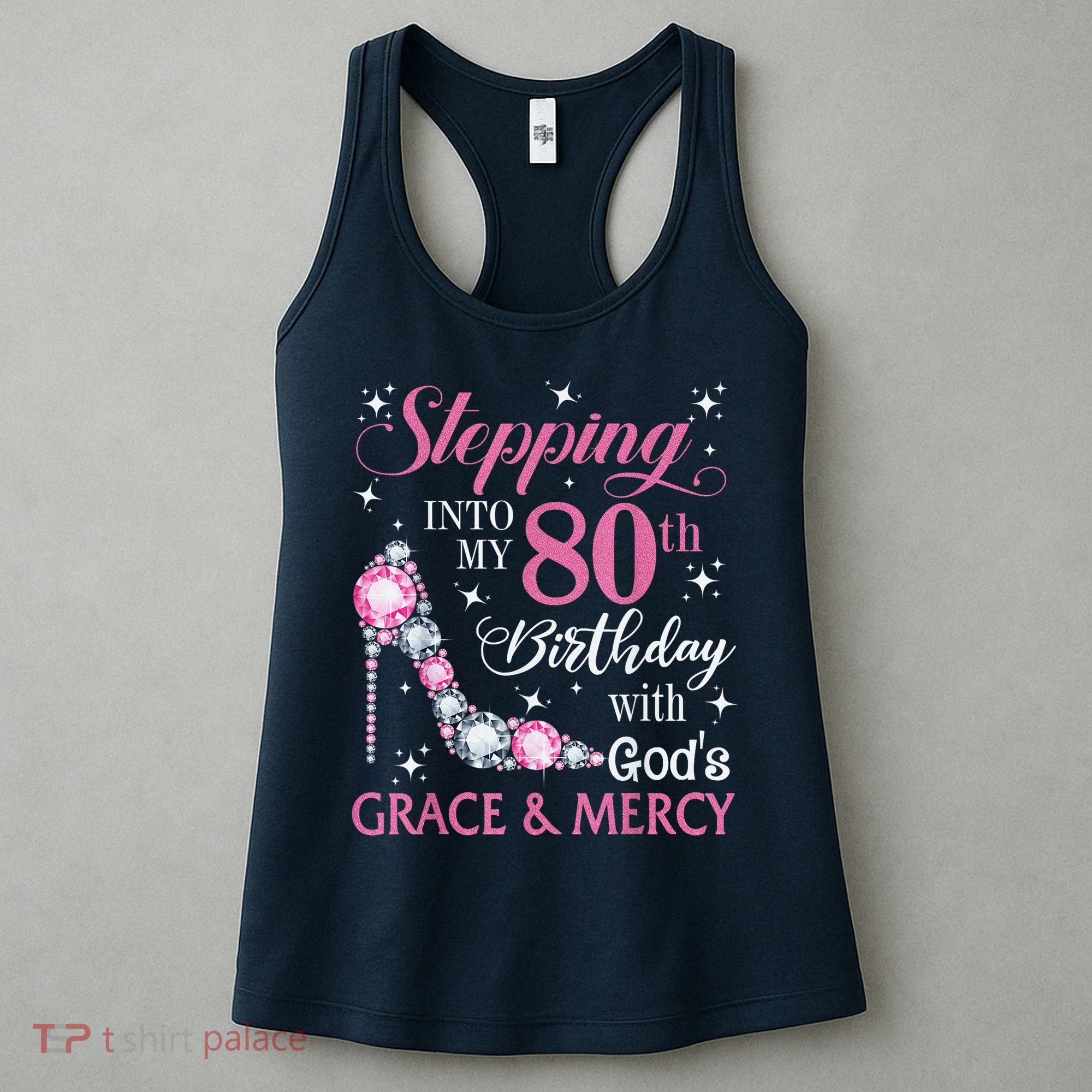 Stepping Into My 80th Birthday With God'S Grace & Mercy Lady Women's Tank Top