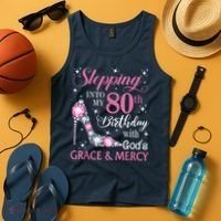 Stepping Into My 80th Birthday With God'S Grace & Mercy Lady Tank Top thumb 4