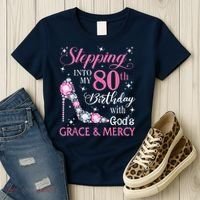 Stepping Into My 80th Birthday With God'S Grace & Mercy Lady Women's T-Shirt thumb 3