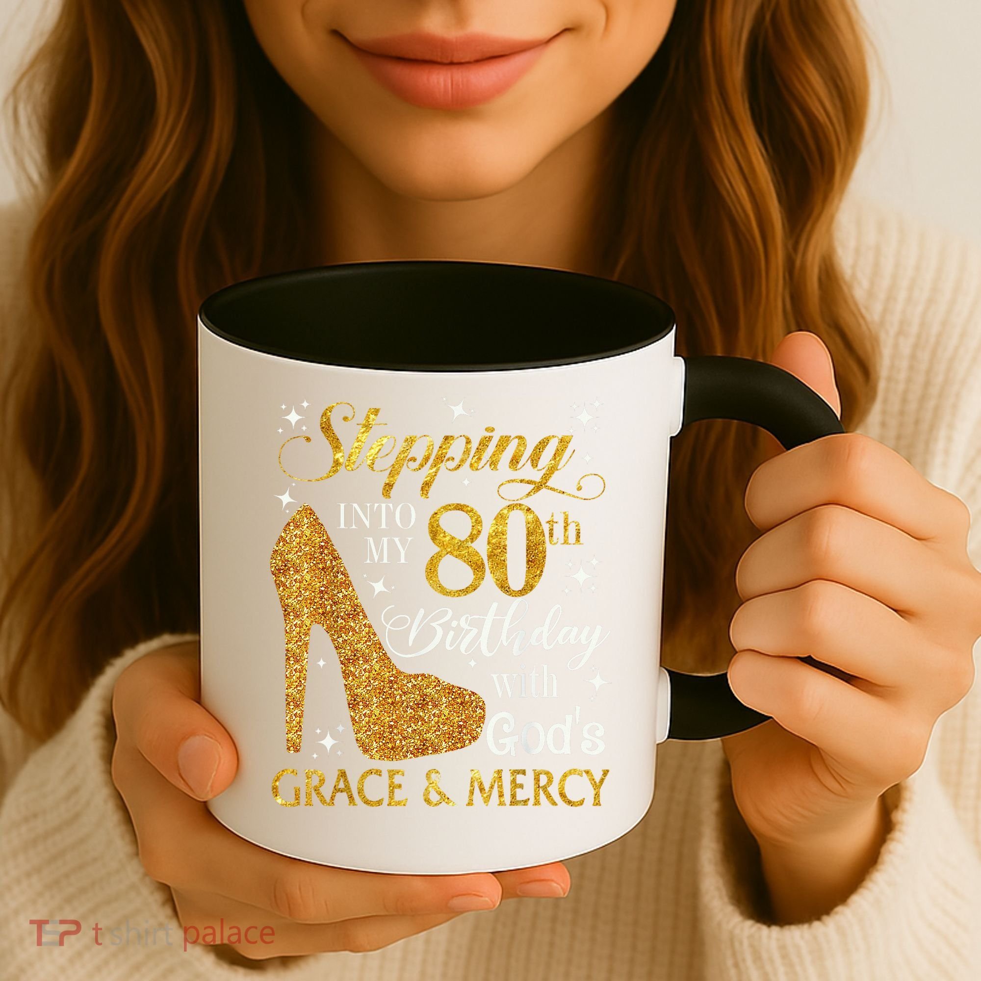 Stepping Into My 80th Birthday With God'S Grace & Mercy Coffee Mug