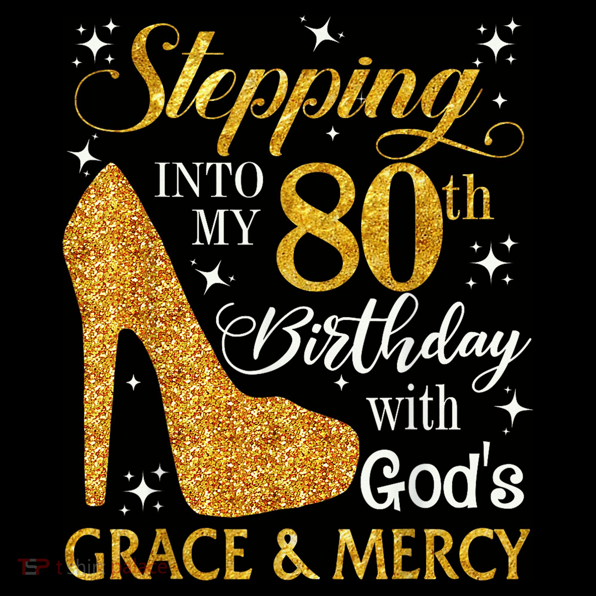 Stepping Into My 80th Birthday With God'S Grace & Mercy Coffee Mug