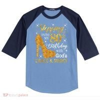 Stepping Into My 80th Birthday With God'S Grace & Mercy Raglan Baseball Sleeve Shirt thumb 0