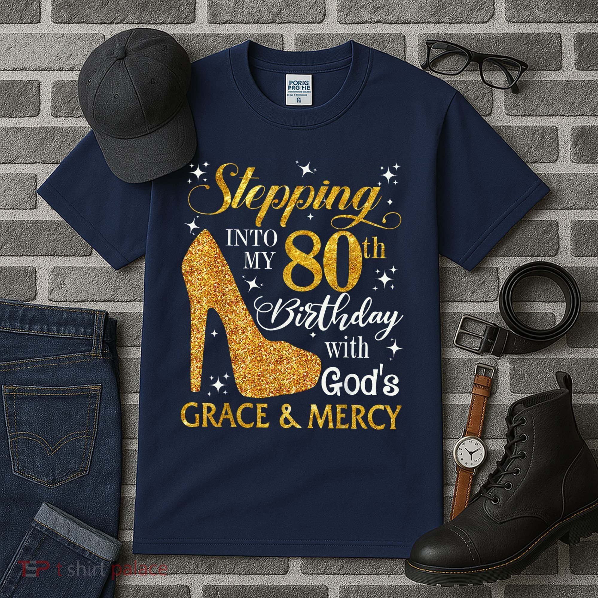 Stepping Into My 80th Birthday With God'S Grace & Mercy Tall T-Shirt
