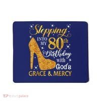 Stepping Into My 80th Birthday With God'S Grace & Mercy Mousepad thumb 0