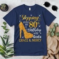 Stepping Into My 80th Birthday With God'S Grace & Mercy Premium T-Shirt thumb 2