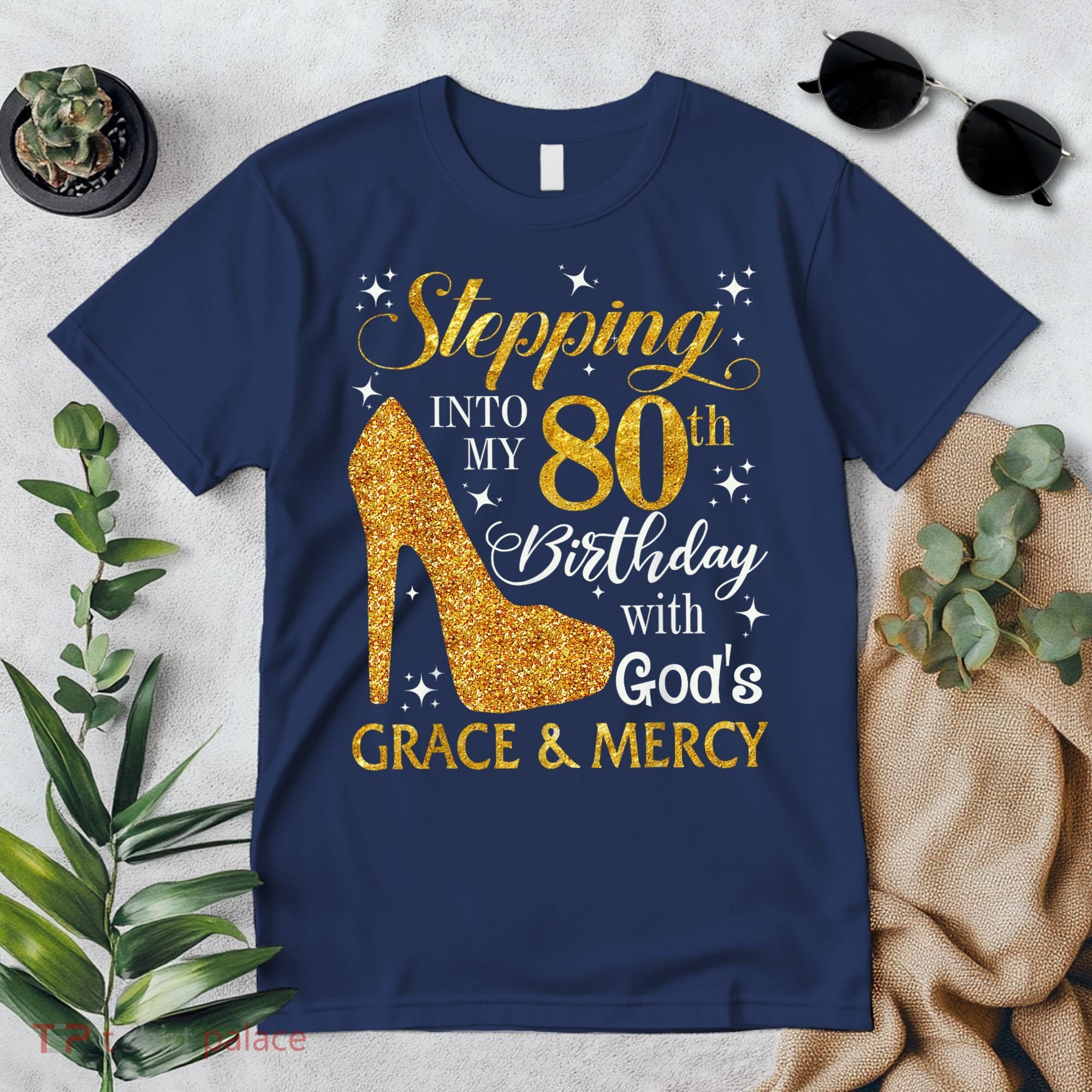 Stepping Into My 80th Birthday With God'S Grace & Mercy Premium T-Shirt