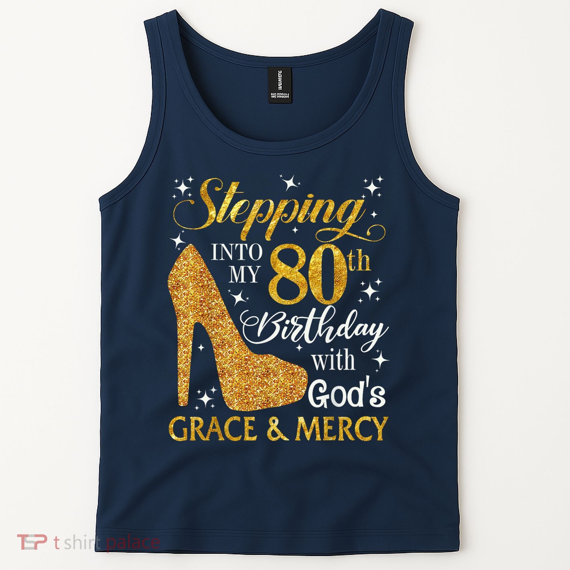 Stepping Into My 80th Birthday With God'S Grace & Mercy Tank Top