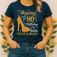Stepping Into My 80th Birthday With God'S Grace & Mercy Women's T-Shirt thumb 2