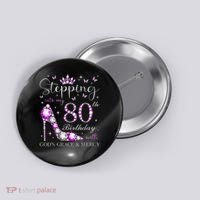 Stepping Into My 80th Birthday With God'S Grace & Mercy Button thumb 0