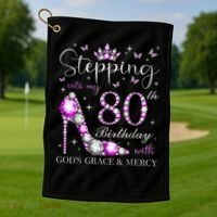 Stepping Into My 80th Birthday With God'S Grace & Mercy Golf Towel thumb 1