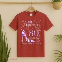 Stepping Into My 80th Birthday With God'S Grace & Mercy T-Shirt thumb 2