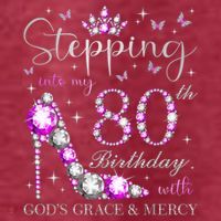 Stepping Into My 80th Birthday With God'S Grace & Mercy T-Shirt thumb 5