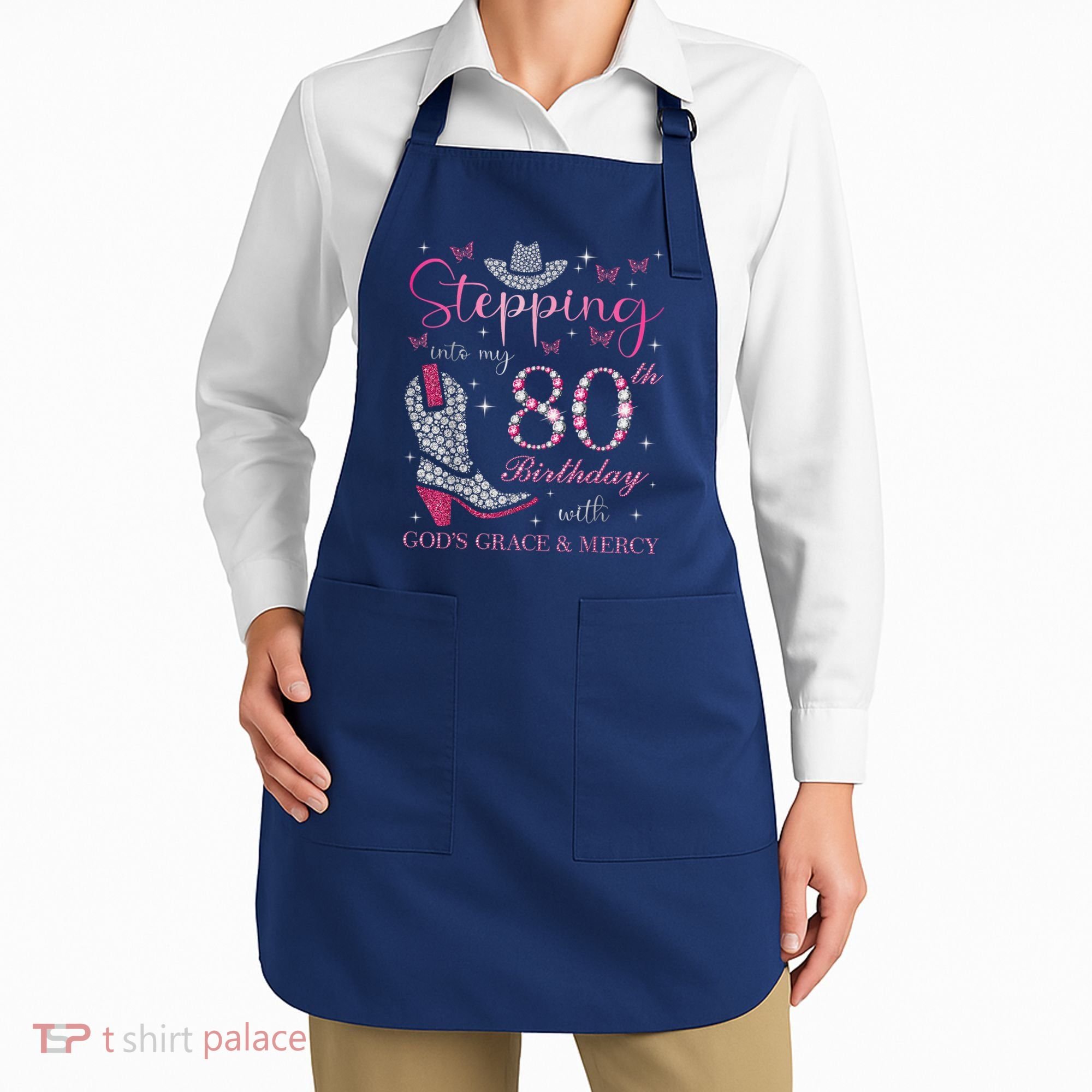 Stepping Into My 80th Birthday With God'S Grace And Mercy Apron