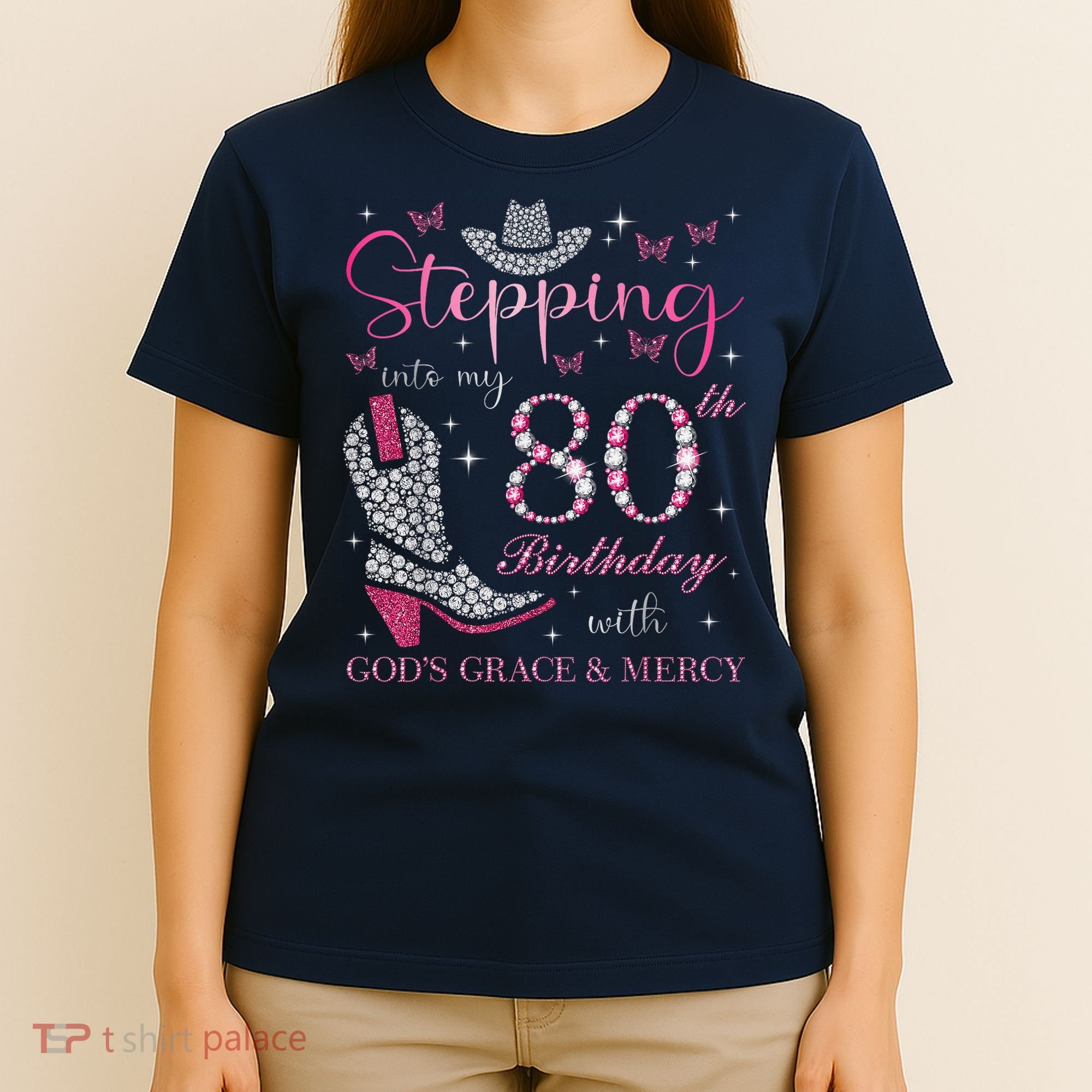 Stepping Into My 80th Birthday With God'S Grace And Mercy T-Shirt