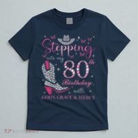 Stepping Into My 80th Birthday With God'S Grace And Mercy T-Shirt thumb 5